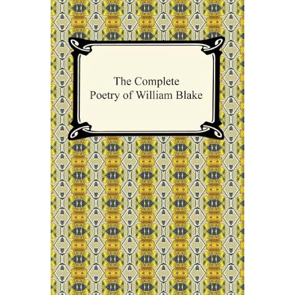 The Complete Illuminated Books of William Blake (Unabridged